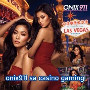 onix911 sa casino gaming